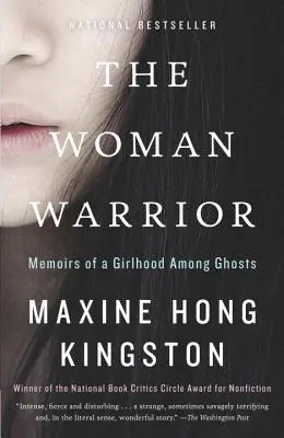 Die Kriegerin: Memoiren eines Mädchens unter Geistern - The Woman Warrior: Memoirs of a Girlhood Among Ghosts
