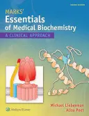 Marks' Grundlagen der medizinischen Biochemie: Eine klinische Herangehensweise - Marks' Essentials of Medical Biochemistry: A Clinical Approach