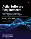 Agile Software-Anforderungen: Lean Requirements Practices für Teams, Programme und das Unternehmen - Agile Software Requirements: Lean Requirements Practices for Teams, Programs, and the Enterprise