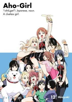 Aho-Mädchen 12: Ein ahnungsloses Mädchen - Aho-Girl 12: A Clueless Girl