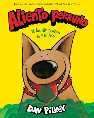 Aliento Perruno (Hundeatem) - Aliento Perruno (Dog Breath)