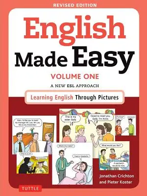 Englisch leicht gemacht Band Eins: Ein neuer ESL-Ansatz: Englisch lernen durch Bilder (kostenloses Online-Audio) - English Made Easy Volume One: A New ESL Approach: Learning English Through Pictures (Free Online Audio)