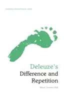 Deleuzes Differenz und Wiederholung: Ein philosophischer Leitfaden aus Edinburgh - Deleuze's Difference and Repetition: An Edinburgh Philosophical Guide
