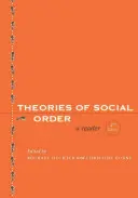 Theorien der sozialen Ordnung: Ein Lesebuch - Theories of Social Order: A Reader