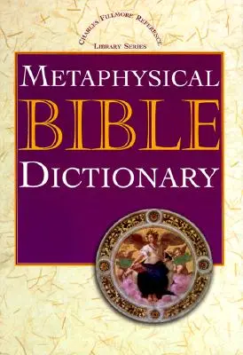 Metaphysisches Bibel-Lexikon - Metaphysical Bible Dictionary