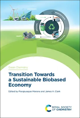 Übergang zu einer nachhaltigen biobasierten Wirtschaft - Transition Towards a Sustainable Biobased Economy
