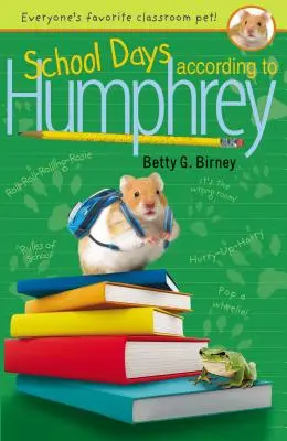 Schulzeit nach Humphrey - School Days According to Humphrey