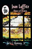 Jean Laffite: Prinz der Piraten - Jean Laffite: Prince of Pirates