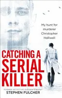 Ein Serienmörder wird gefasst - Catching a Serial Killer