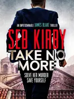 Take No More - Ein absolut fesselnder Action-Thriller - Take No More - A totally gripping action thriller