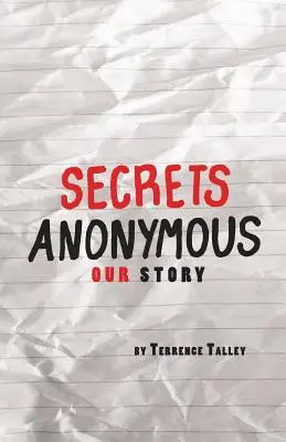 Anonyme Geheimnisse: Unsere Geschichte - Secrets Anonymous: Our Story