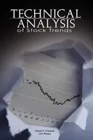 Technische Analyse von Aktientrends von Robert D. Edwards und John Magee - Technical Analysis of Stock Trends by Robert D. Edwards and John Magee