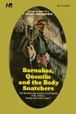 Dark Shadows die komplette Taschenbuch-Bibliothek Reprint Buch 26: Barnabas, Quentin und die Leichenfledderer - Dark Shadows the Complete Paperback Library Reprint Book 26: Barnabas, Quentin and the Body Snatchers