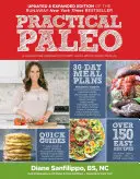 Practical Paleo, 2. Auflage (aktualisiert und erweitert): Ein maßgeschneiderter Ansatz für Gesundheit und einen vollwertigen Lebensstil - Practical Paleo, 2nd Edition (Updated and Expanded): A Customized Approach to Health and a Whole-Foods Lifestyle