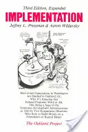 Umsetzung: Wie große Erwartungen in Washington in Oakland enttäuscht werden; oder: Warum es erstaunlich ist, dass Bundesprogramme überhaupt funktionieren, Th - Implementation: How Great Expectations in Washington Are Dashed in Oakland; Or, Why It's Amazing That Federal Programs Work at All, Th