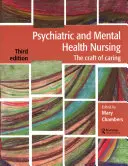 Psychiatrische Pflege und psychische Gesundheitspflege: Das Handwerk des Pflegens - Psychiatric and Mental Health Nursing: The Craft of Caring