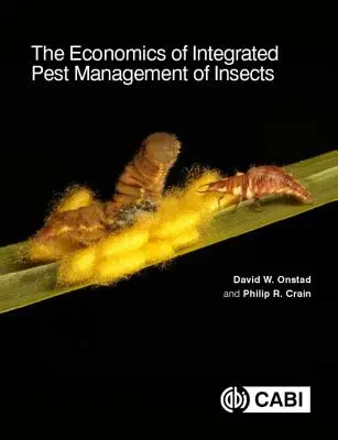 Die Ökonomie der integrierten Schädlingsbekämpfung bei Insekten - The Economics of Integrated Pest Management of Insects