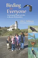 Vogelbeobachtung für alle - People of Color zur Vogelbeobachtung ermutigen - Birding for Everyone - Encouraging People of Color to Become Birdwatchers