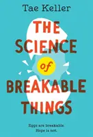 Die Wissenschaft der zerbrechlichen Dinge - The Science of Breakable Things