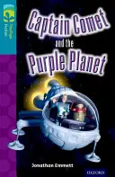 Oxford Reading TreeTops Belletristik: Stufe 9: Kapitän Komet und der lila Planet - Oxford Reading Tree TreeTops Fiction: Level 9: Captain Comet and the Purple Planet