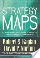 Strategiekarten: Immaterielle Werte in greifbare Ergebnisse umwandeln - Strategy Maps: Converting Intangible Assets Into Tangible Outcomes