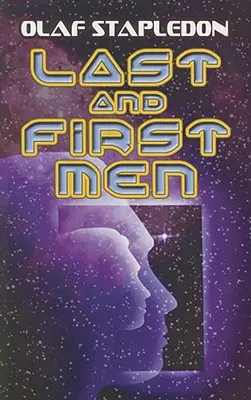 Die letzten und die ersten Männer - Last and First Men