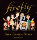 Firefly: Zurück aus der Dunkelheit - Firefly: Back from the Black