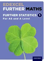 Edexcel Further Maths: Further Statistics 1 Student Book (AS und A Level) - Edexcel Further Maths: Further Statistics 1 Student Book (AS and A Level)