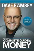 Dave Ramsey's Vollständiger Leitfaden zum Thema Geld: Das Handbuch der Financial Peace University - Dave Ramsey's Complete Guide to Money: The Handbook of Financial Peace University