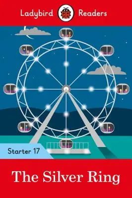 Der silberne Ring - Ladybird Readers Starter Level 17 - The Silver Ring - Ladybird Readers Starter Level 17