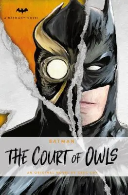 DC Comics Romane - Batman: Der Hof der Eulen: Ein Original-Prosa-Roman von Greg Cox - DC Comics Novels - Batman: The Court of Owls: An Original Prose Novel by Greg Cox