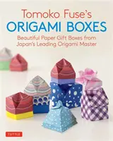 Tomoko Fuse's Origami Boxen: Wunderschöne Geschenkschachteln aus Papier von Japans führender Origami-Meisterin (Origami-Buch mit 30 Projekten) - Tomoko Fuse's Origami Boxes: Beautiful Paper Gift Boxes from Japan's Leading Origami Master (Origami Book with 30 Projects)