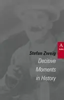 Entscheidende Momente der Geschichte - Decisive Moments in History