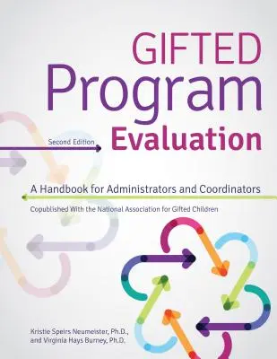Evaluation von Begabtenförderungsprogrammen: Ein Handbuch für Administratoren und Koordinatoren - Gifted Program Evaluation: A Handbook for Administrators and Coordinators