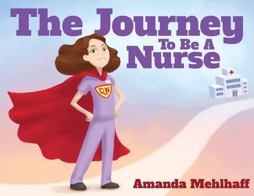 Die Reise zur Krankenschwester - The Journey To Be A Nurse