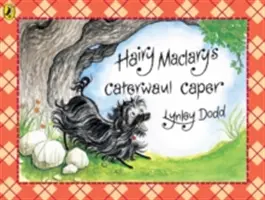 Hairy Maclary's Katerwaul-Kapern - Hairy Maclary's Caterwaul Caper