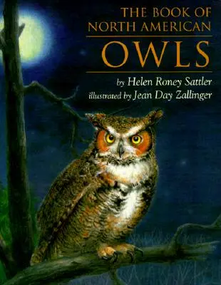 Das Buch der nordamerikanischen Eulen - The Book of North American Owls