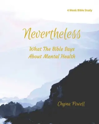 Trotzdem: Was die Bibel über psychische Gesundheit sagt - Nevertheless: What The Bible Says About Mental Health