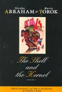 Die Schale und der Kern, 1: Erneuerung der Psychoanalyse, Band 1 - The Shell and the Kernel, 1: Renewals of Psychoanalysis, Volume 1