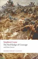 The Red Badge of Courage und andere Geschichten - The Red Badge of Courage and Other Stories