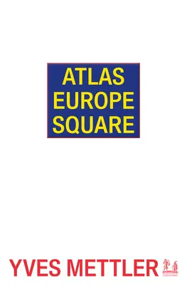 Atlas Europa Platz - Atlas Europe Square