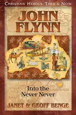 John Flynn: Ins Unendliche - John Flynn: Into the Never Never