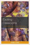 Spannende Klassenzimmer: Praktische Informationen zur Sicherung des Schülererfolgs - Exciting Classrooms: Practical Information to Ensure Student Success