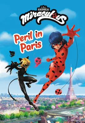 Wundersam: Gefahr in Paris - Miraculous: Peril in Paris