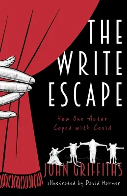 The Write Escape: Wie ein Schauspieler mit dem Covid zurechtkam - The Write Escape: How One Actor Coped with Covid