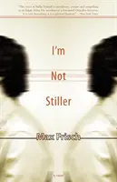 Ich bin nicht Stiller - I'm Not Stiller