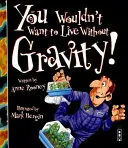 Ohne Schwerkraft willst du nicht leben! - You Wouldn't Want To Live Without Gravity!