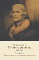 Autobiographie von Thomas Jefferson, 1743-1790 - Autobiography of Thomas Jefferson, 1743-1790