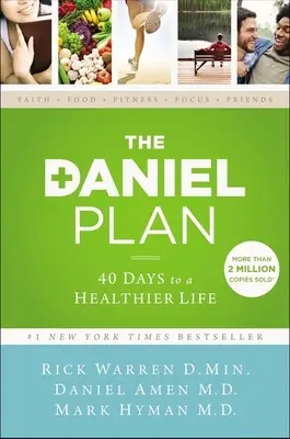 Der Daniel-Plan: 40 Tage für ein gesünderes Leben - The Daniel Plan: 40 Days to a Healthier Life