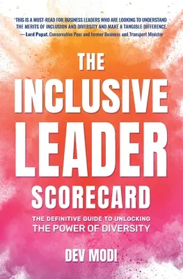 Die Scorecard für integrative Führungskräfte: Der definitive Leitfaden zur Entfaltung der Kraft der Vielfalt - The Inclusive Leader Scorecard: The Definitive Guide to Unlocking the Power of Diversity